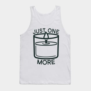 Just One More Candle Tank Top